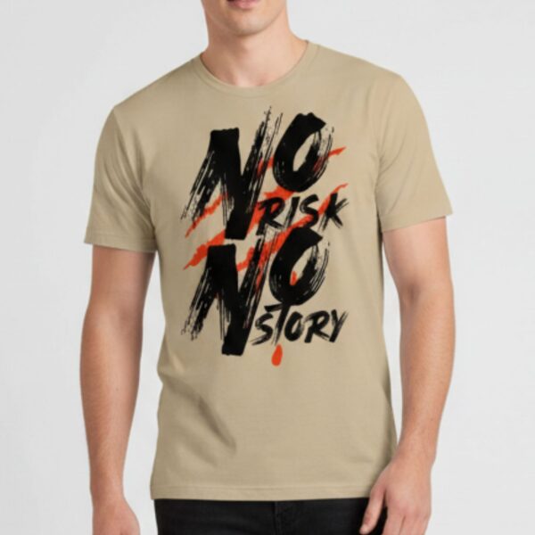 No Risk No Story Tee 1.jpg