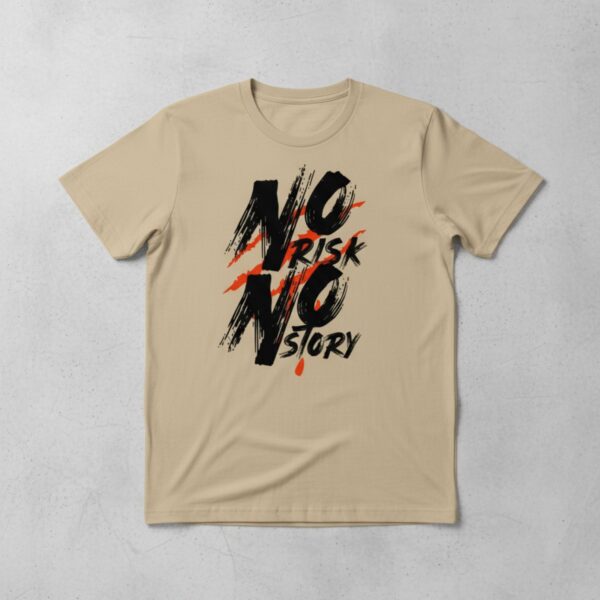 No Risk No Story Tee.jpg